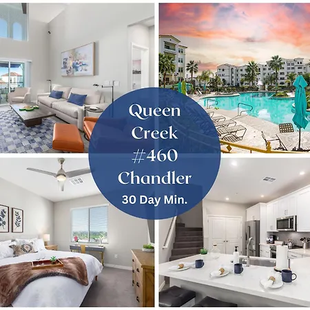 Queen Creek #460 Chandler